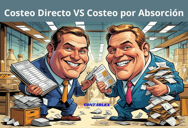 Costeo directo VS costeo por absorción Costeo directo VS costeo por absorción - Costeo Directo