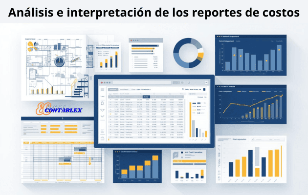 Análisis e interpretación de los informes de costos. Análisis e interpretación de los informes de costos - Contabilidad de Costos en construcción